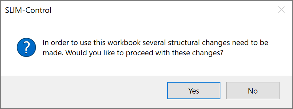 Example of user prompt to confirm SLIM workbook changes