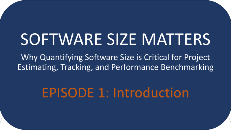 Why You Should Use Software Size Measures to Improve Software Development Estimation
