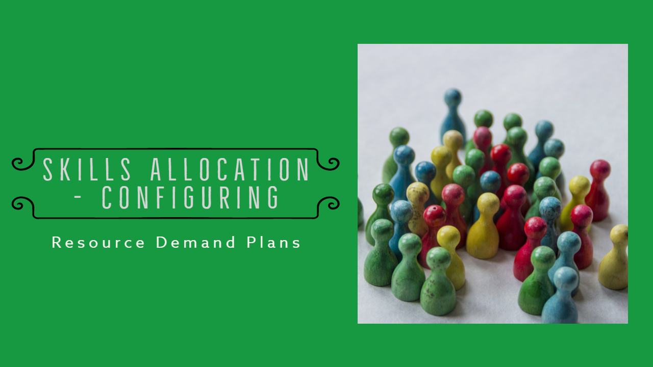 Skills Allocation Configuring