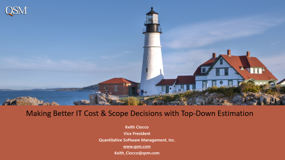 Webinar: Making Better IT Cost & Scope Decisions with Top-Down Estimation